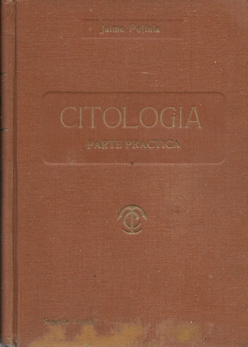Citología Parte Práctica  /  R. P. Jaime Pujiula