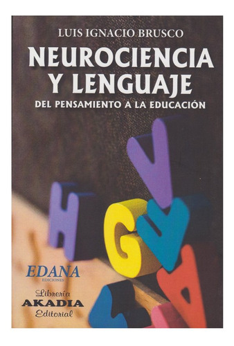 Libro Neurociencia Y Lenguaje Del Pensamiento A La Educac...