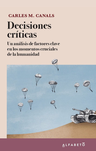 Decisiones Críticas - Canals, Carles M.  - *