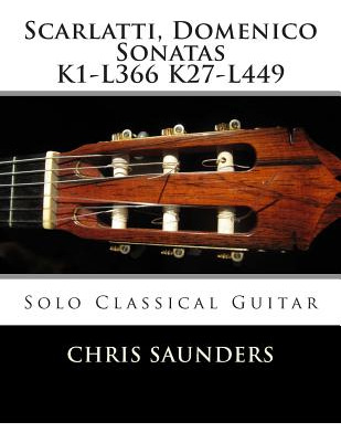 Libro Scarlatti, Domenico K1-k27 For Solo Classical Guita...