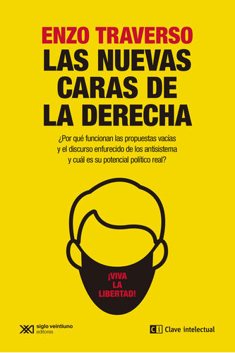 Las Nuevas Caras De La Derecha, De Traverso, Enzo. Editorial Clave Intelectual En Español
