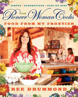 Libro The Pioneer Woman Cooks : Food From My Frontier - R...