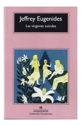 Las Vírgenes Suicidas - Jeffrey Eugenides