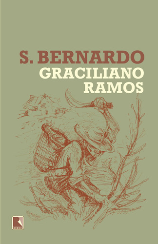 S. Bernardo, de Ramos, Graciliano. Editora Record Ltda., capa mole em português, 2019