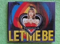 Comprar Eam Cd Maxi Single Taleesa Let Me Be 1995 Edicion Europea