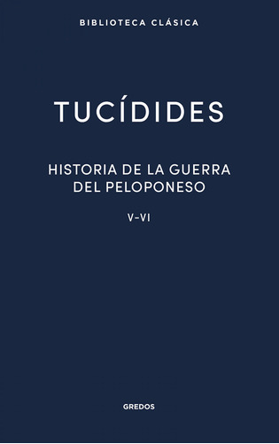 30 Historia De La Guerra Del Peloponeso Libros V-vi - Tucidi