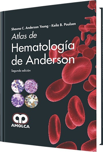 Atlas De Hematología De Anderson Segunda Edición
