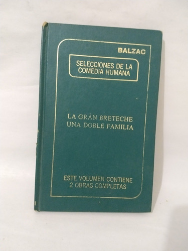 Honorato De Balzac Tomo 4 La Gran Breteche Una Doble Familia