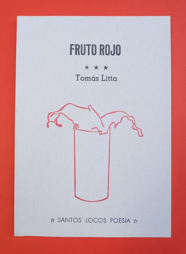 Fruto Rojo - Tomás Litta