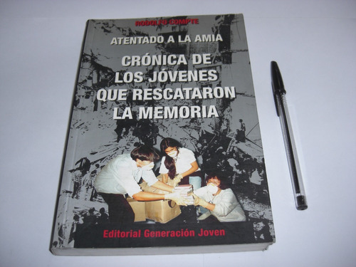 Libro Cronica De Los Jovenes Que Rescataron La Memoria Amia