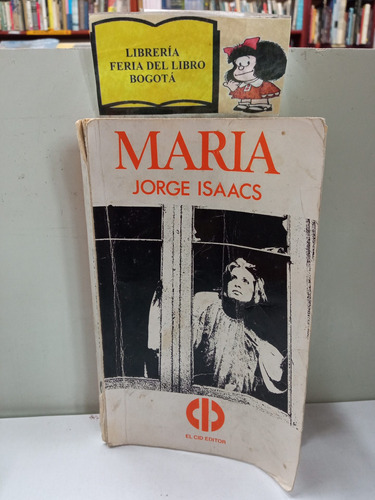 María - Jorge Isaacs - El Cid Editor - 1978 - Literatura Col