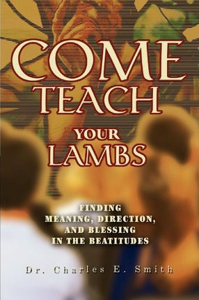 Libro Come Teach Your Lambs : Finding Meaning, Direction,...