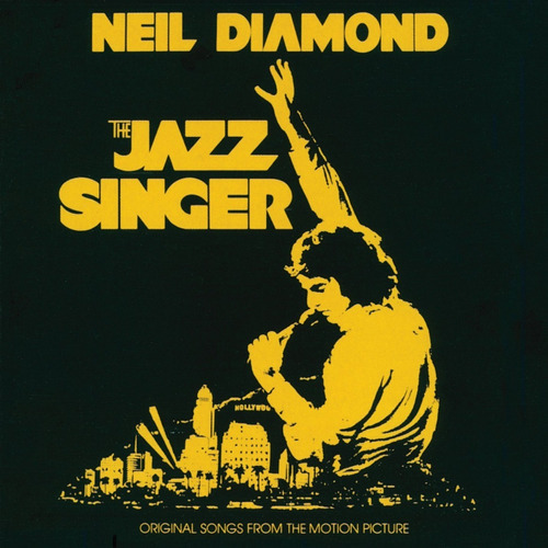 Cd: The Jazz Singer Original Songs From The Motion Picture