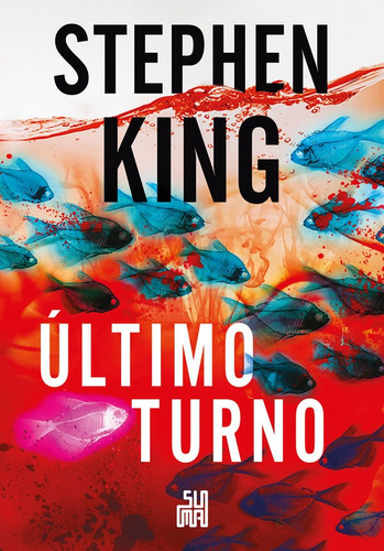 Ltimo Turno: Último Turno, De King, Stephen. Editora Suma De Letras(cia Das Letras), Capa Mole, Edição 1 Em Português