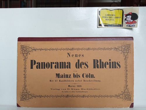 Nuevo Panorama Del Rin - En Alemán - Letra Gótica - 1868