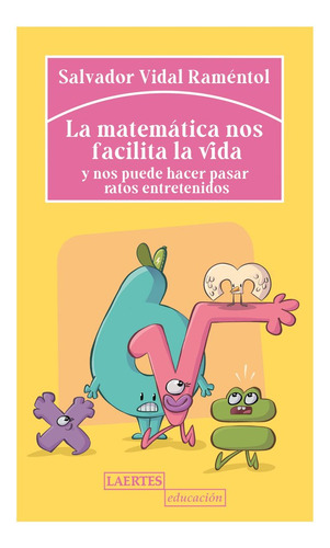 Libro Matematica Nos Facilita La Vida Y Nos Puede Hacer P...