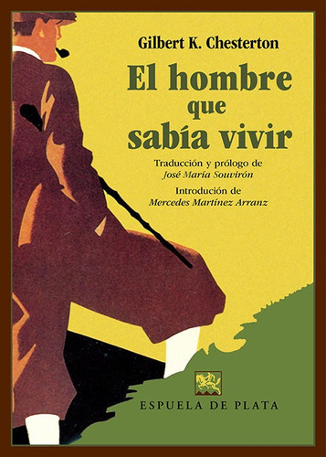 Libro El Hombre Que Sabia Vivir - Chesterton, Gilbert Keith