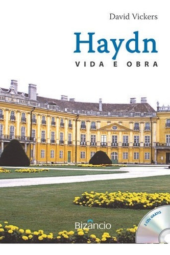 Libro Haydn: Vida E Obra - Vickers, David