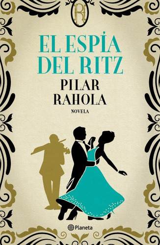 Libro El Espía Del Ritz - Pilar Rahola