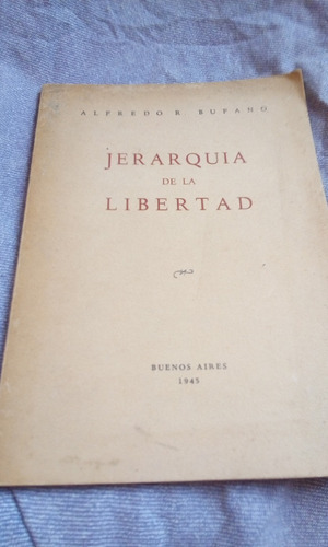 Erarquía De La Libertad De Alfredo R. Bufano Envios