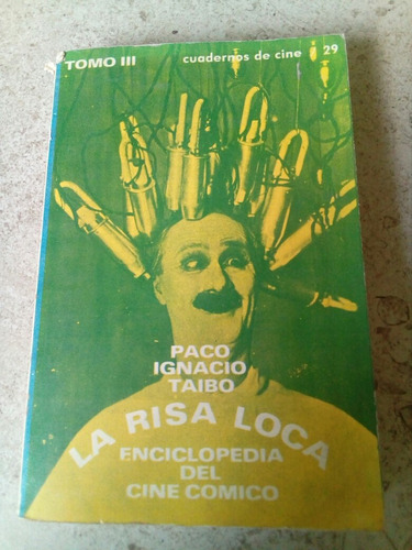 La Risa Loca Vol 3- Paco Ignacio Taibo I- 1980