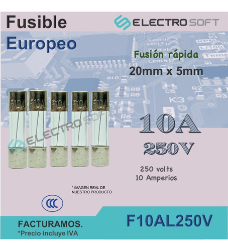 5pz Fusible Europeo 10a 250v | 10 Amperios Fusión Rápida