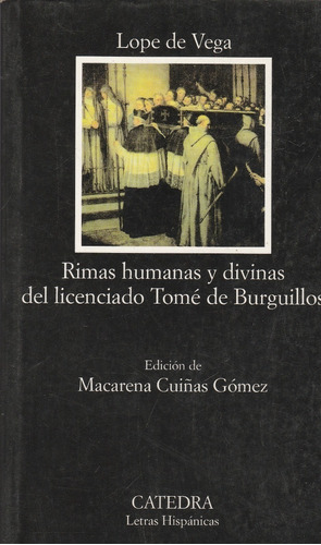 Rimas Humanas Y Divinas Del Licenciado Tome De Burguillos 