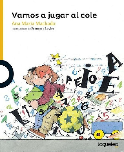 Libro - Vamos A Jugar Al Cole (serie Amarilla) - Machado An