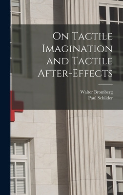 Libro On Tactile Imagination And Tactile After-effects - ...