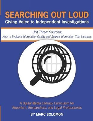 Libro Searching Out Loud - Unit Three : Sourcing -- How T...