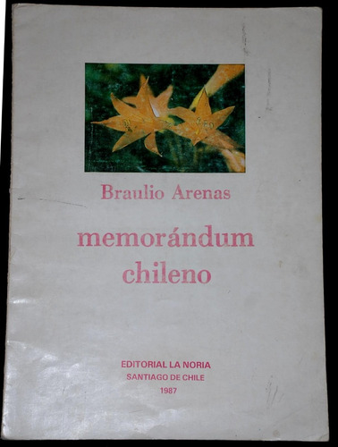 Braulio Arenas. Memorandum Chileno Numerado La Noria