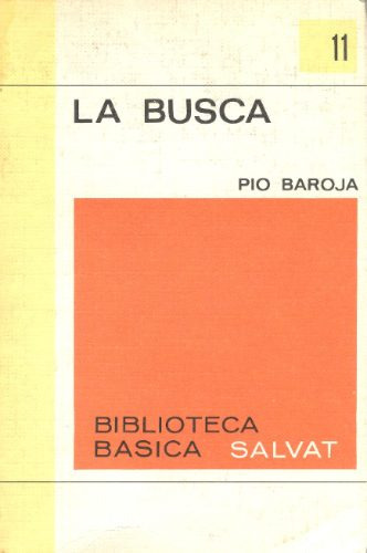 La Busca - Pío Baroja.
