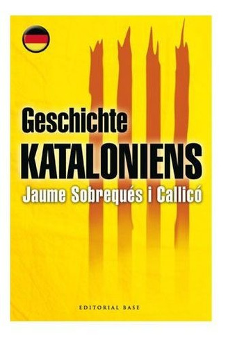 Geschichte Kataloniens - Sobreques I Callico, Jaume