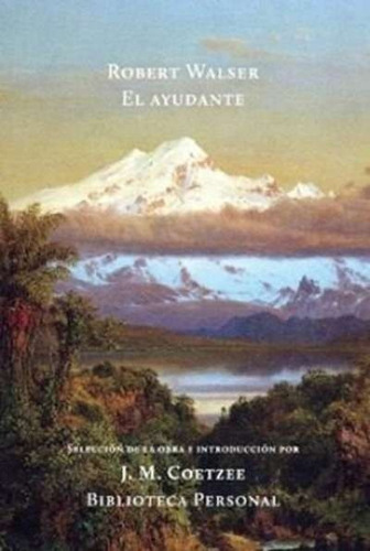 El Ayudante - Robert Walser