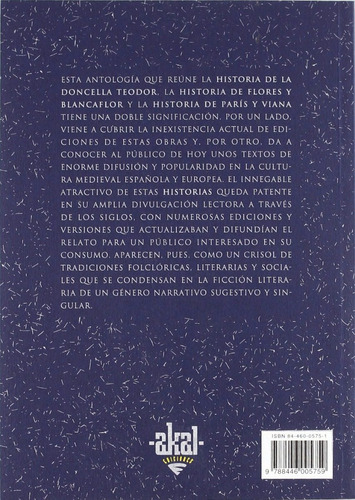 Narrativa popular de la Edad Media La Doncella Teodor | Flores Y Blancaflor | París Y Viana, De Aa.vv. Editorial Akal, Tapa Blanda, Edición 1 En Español