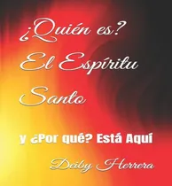 Comprar Libro Â¿quiã©n Es? El Espã­ritu Santo - Deiby Channel Her...