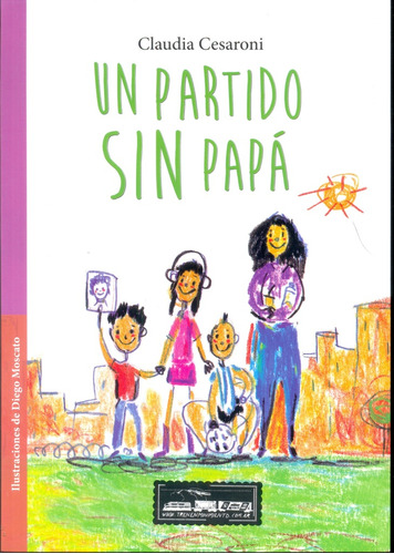 Un Partido Sin Papa - Cesaroni, Claudia Rosana