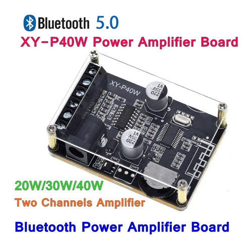 Amplificador Audio Bluetooth 5.0 Xy-p40w 20w 30w 40w 5v 24v