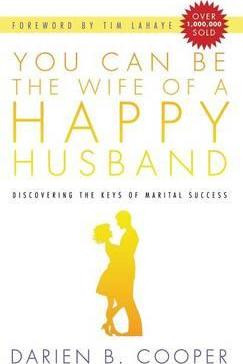 Libro You Can Be The Wife Of A Happy Husband - Darien B C...