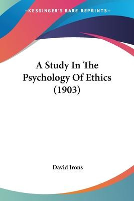 Libro A Study In The Psychology Of Ethics (1903) - David ...