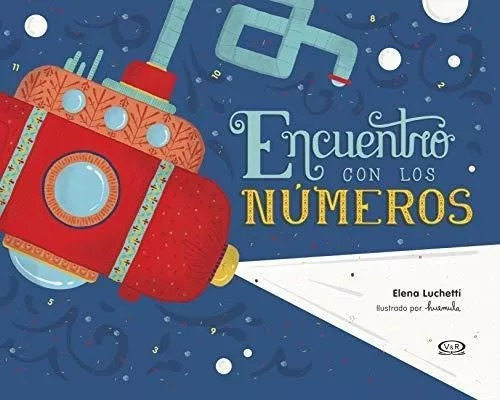 Encuentro Con Los Numeros - Elena Luchetti