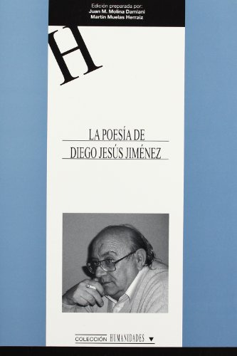 Libro La Poesia De Diego Jesus Jimenez De Molina Damiani Jua