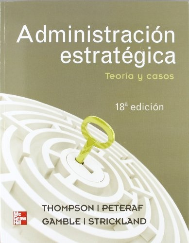 Administración Estratégica.. - Gambele - Strickland Thompson