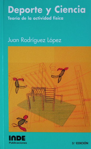 Deporte Y Ciencia: Teoria De La Actividad Fisica