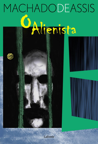 O Alienista, de Assis de /, Machado. Editora Lafonte Ltda, capa mole em português, 2019