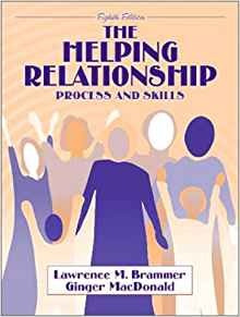 The Helping Relationship Process And Skills (8th Edition)