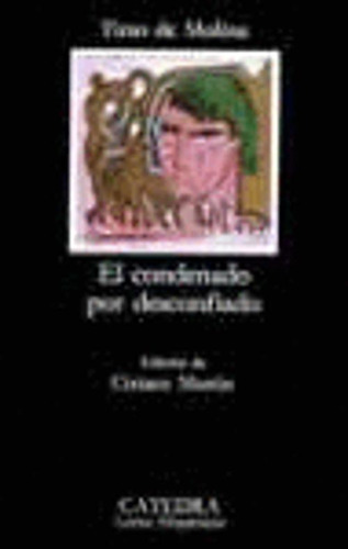 Libro El Condenado Por Desconfiado. La Ninfa Del Cielo