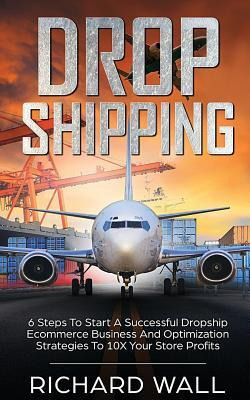 Libro Dropshipping : 6 Steps To Start A Successful Dropsh...