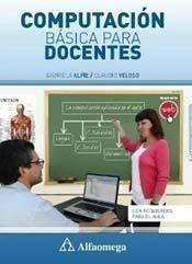 Libro Computacion Basica Para Docentes De Gabriela Alfie