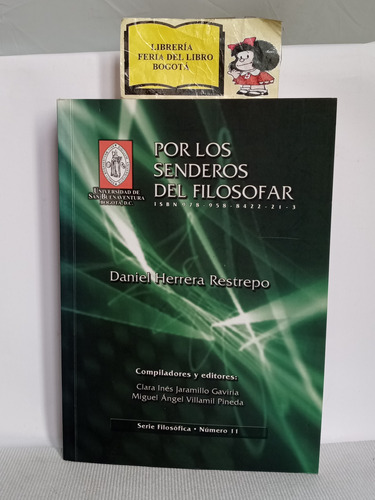 Por Los Senderos Del Filosofar - Daniel Herrera - 2009 